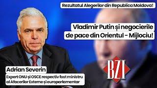 Top analiză geopolitică, geostrategică și pe Relații Internaționale, marca BZI LIVE! Adrian Severin