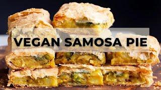 VEGAN SAMOSA PIE | easy Indian appetizer for parties, Diwali - Vegan Richa Recipes