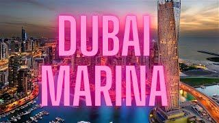 Dubai Marina: From Marina Yacht Club to Pier 7