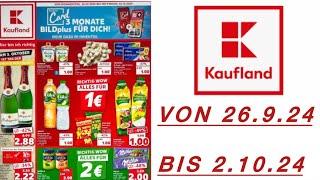 KAUFLAND Prospekt Aktionen Werbung Gültig von 26.9.24 bis 2.10.24​⁠@Werbungde