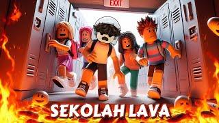 JANGAN KABUR DARI SEKOLAH ATAU LAVA ! ROBLOX