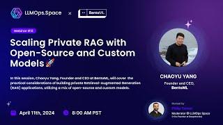 Private RAG with Open Source and Custom LLMs  | BentoML | OpenLLM