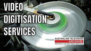 AUSTRALIAN TELEVISION ARCHIVE - VIDEO DIGITISATION SERVICES