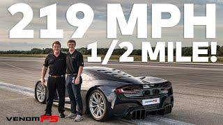 219 MPH Standing Half Mile Venom F5 Test Run