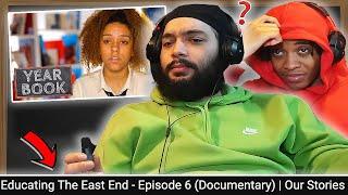 AMERICANS REACT TO EDUCATING THE EAST END - EPISODE 6 (DOCUMENTARY) | OUR STORIES