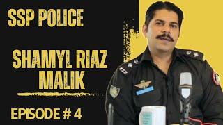 Kaam Kahani Podcast #4 - Investigating an officer's life with SSP Shamyl Riaz Malik