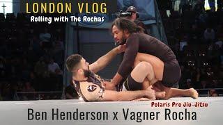 Ben Henderson x Vagner Rocha - LONDON Vlog