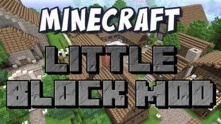 Minecraft - Little Blocks Mod Spotlight!
