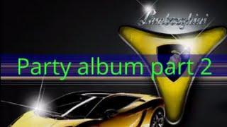 Party Album Part 2