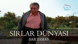 Sırlar Dünyası - DAR ZAMAN