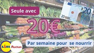 Seule avec 20€ par semaine pour se nourrir , comment m’en sortir !