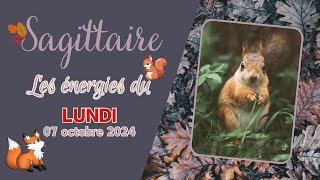 ️ SAGITTAIRE  Lundi 07 Octobre 2024  Horoscope Voyance Guidance