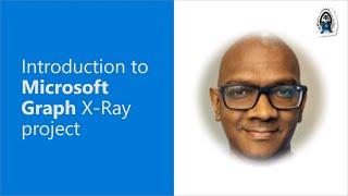 Introduction to Microsoft Graph X-Ray project