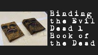 Binding the Evil Dead 1 book of the Dead!