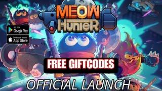 Meow Hunter Gameplay (Official Launch) & All Giftcodes - RPG Game Android iOS