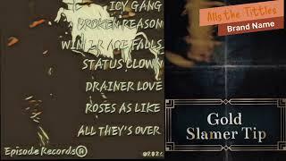 Gold Slamer Tip (Alls The Tittles)