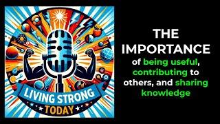 Living Strong: Embracing Purpose, Contribution, and Joy with Peter Liciaga