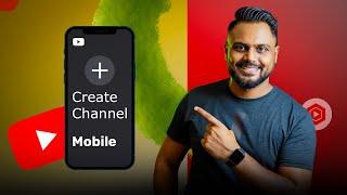 How to Create a YouTube Channel on Your Phone (2025 Beginners Guide)