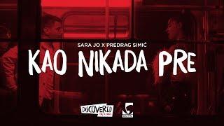 Sara Jo x Predrag Simić - Kao nikada pre