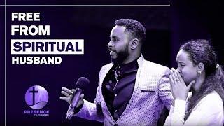 "Free from spiritual HUSBAND" አስደናቂ ነጻ መውጣት PRESENCE TV CHANNEL WITH PROHET SURAPHEL DEMISSIE 2018