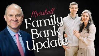 Marshall Family Banking System Pt. 5 December 2024 Break Even