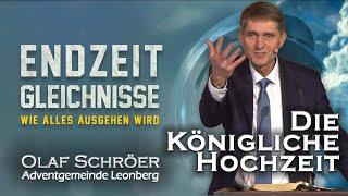 Endzeit Gleichnisse - Die königliche Hochzeit - Olaf Schröer