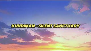 KUNDIMAN - SILENT SANCTUARY | OPM HITS | Yourmusichub