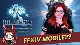 FFXIV Mobile Game Announcement & Reaction!