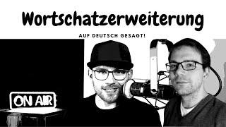 Episode 84: Wortschatzerweiterung mit Dr. Sebastian Kilsbach