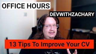 13 Tips To Improve Your CV - Tech Office Hours Episode 1