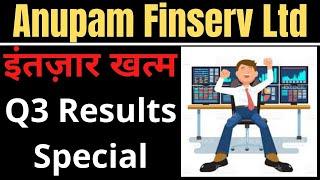 Anupam Finserv Ltd (Q3 RESULTS SPECIAL IN FUNNY STYLE)
