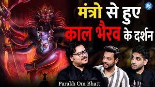 Aghori Culture, Kaal Bhairav, Black Magic, Bali & Tantra ft. Parakh Om Bhatt | RealHit