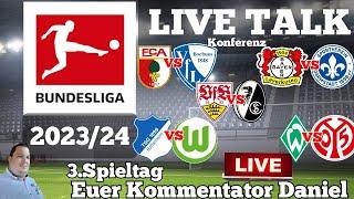 LIVETALK| 1.Bundesliga Konferenz 3.Spieltag FCA-BOC B04-D98 TSG-WOL SVW-M05VFB-SCF |LIVERADIO|