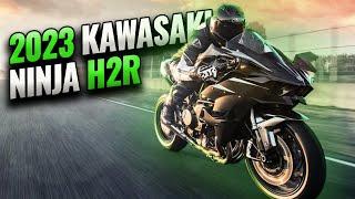 New 2023 Kawasaki Ninja H2R Full details Explained