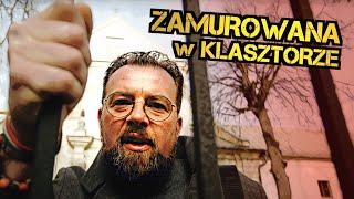 Zakonnice zamurowały chorą psychicznie kobietę w klasztorze. Łukasz Kazek