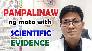 PAMPALINAW NG MATA, SCIENTIFICALLY PROVEN!