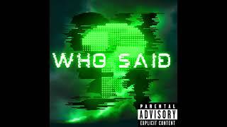 Critical Heat 31 - Who Said? (Official Music Audio) Prod. @icymadethis