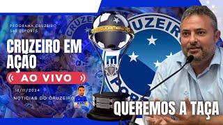  CRUZEIRO EM AÇÃO! Ao Vivo: PEDRINHO BH ALEXANDRE MATTOS Bastidores final da sulamericana