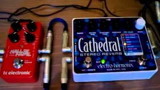 EHX Cathedral vs TC Electronic Hall of Fame