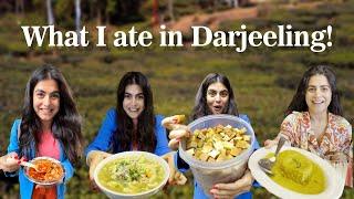 Things I ate in Darjeeling | DARJEELING FOOD TOUR | | DARJEELING PLACES TO EAT #darjeeling