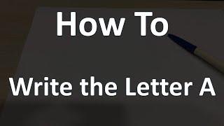 How To Write the Letter A 如何寫字母A