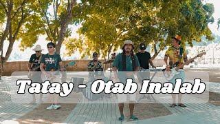 Otab Inalab - Tatay (Music Video)