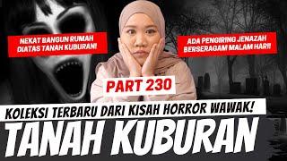 TANAH KUBURAN - KHW PART 230