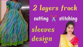 How to sew Longfrock 2 layers frock cutting ️ stitching ️ puff hands #newoutfit longfrock