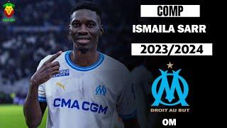 Ismaila Sarr 2023/2024 - Olympique de Marseille