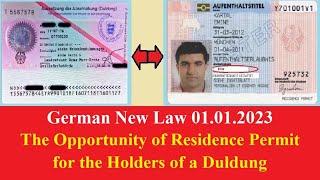 German New Law 01.01.2023, The Opportunity of Residence Permit for the Holders of a Duldung