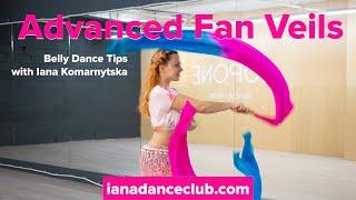 Advanced Fan-Veils Move - Tips from the Iana Dance Club