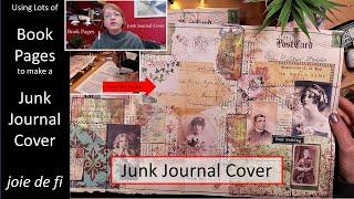 Using Lots Of Book Pages To Make A Junk Journal Cover 