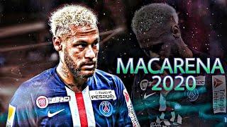 •Neymar Jr》Ayy Macarena - Tyga | Show Skills & Goals 2020