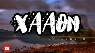 Xaaon By Dikshu | Bijiyeta Patgiri | Unofficial Lyrics Video | dblyrics